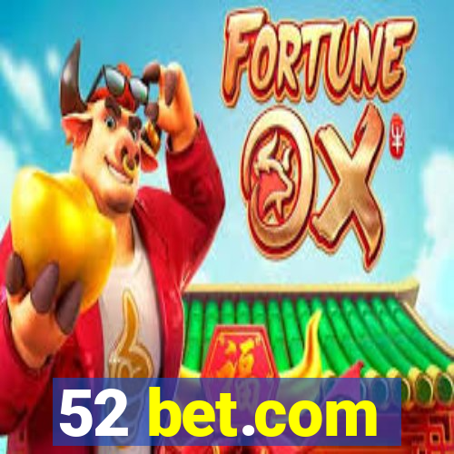 52 bet.com